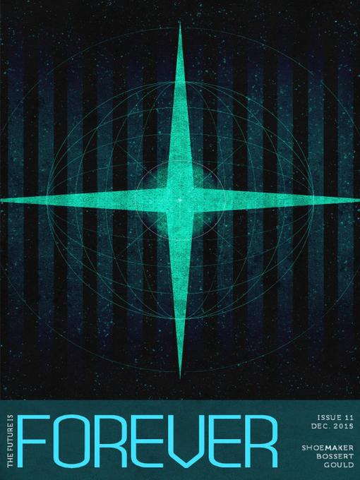 Title details for Forever Magazine Issue 11 by Neil Clarke - Available